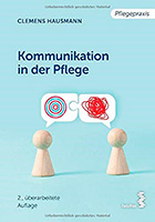 Bild Buch Kommunikation in der Pflege - zweite überarbeitete Auflage